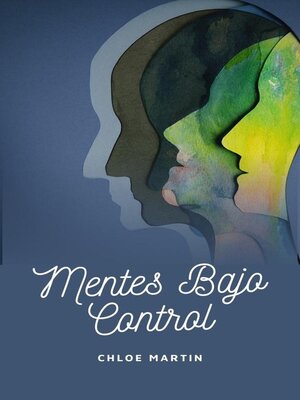 cover image of Mentes Bajo Control